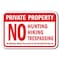 Signmission Safety Sign, 12 in Height, Aluminum, Private Prop - No Hunt A-1218 Private Prop - No Hunt - alternate 1